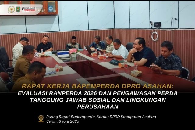 RAPAT KERJA BAPEMPERDA: EVALUASI RANPERDA 2026 DAN PENGAWASAN PERDA TANGGUNG JAWAB SOSIAL DAN LINGKUNGAN PERUSAHAAN